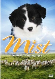 Mist: The Tale of a Sheepdog Puppy (2006)